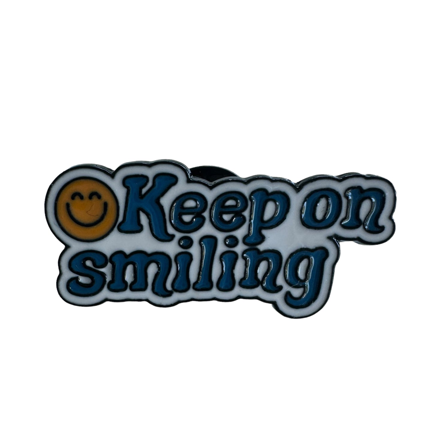 Pin — ‘Keep on Smiling’