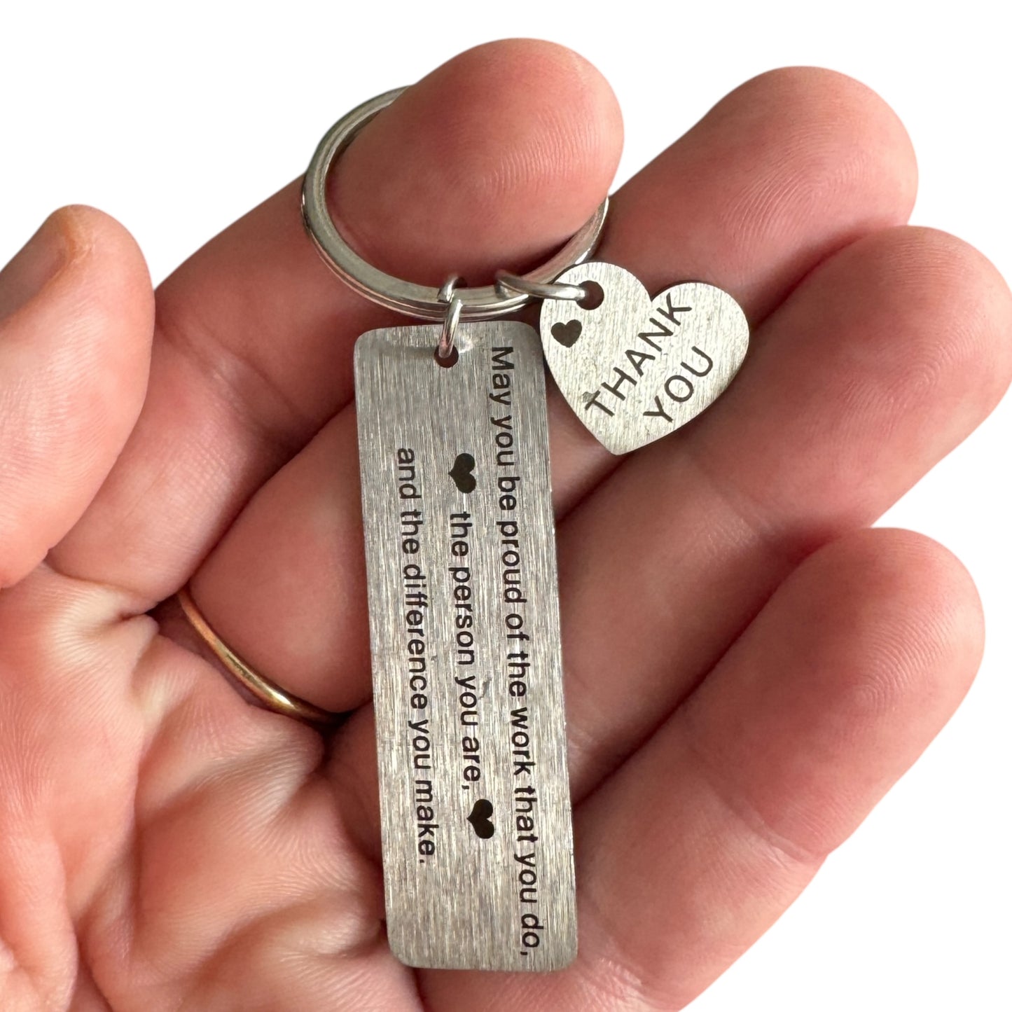 Keyring — ‘May you be proud of the work that you do, the person you are and the difference you make.’