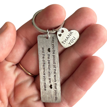Keyring — ‘May you be proud of the work that you do, the person you are and the difference you make.’
