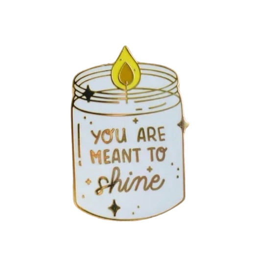 Pin  — 'You Are Meant To Shine'