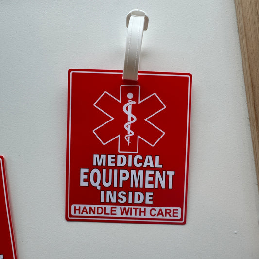 Luggage Tag — Medical Equipment. Please Handle with Care.