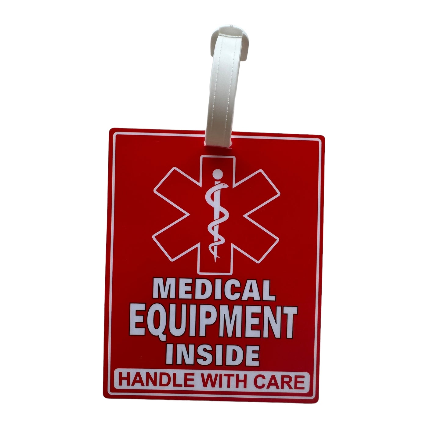 Luggage Tag — Medical Equipment. Please Handle with Care.