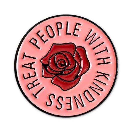 Pin — ‘Treat People With Kindness”