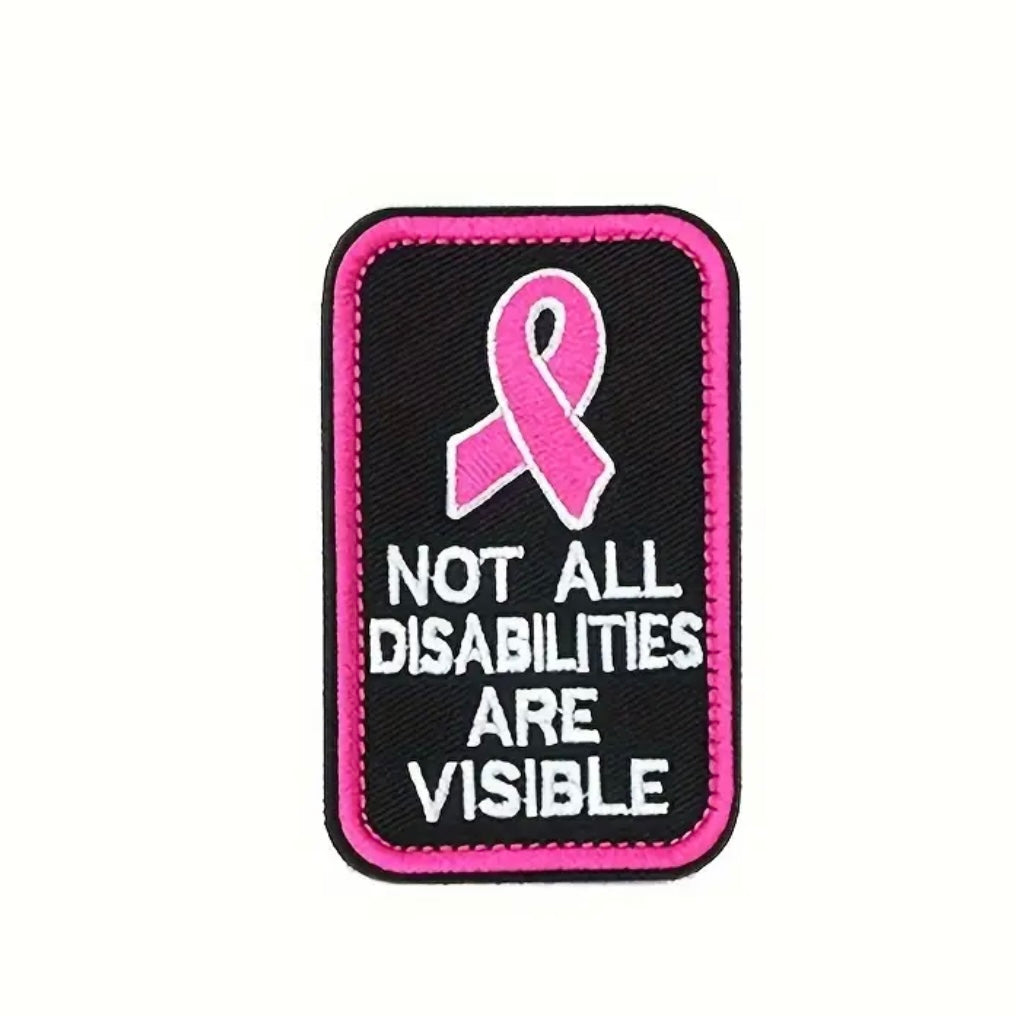 Iron On Patch — ‘Not all Disabilities are Visible