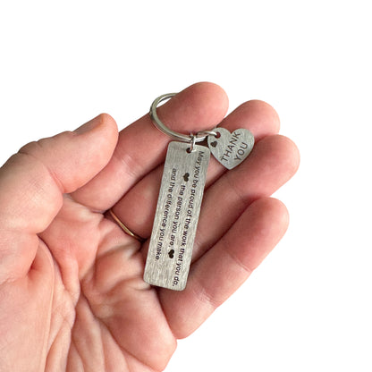 Keyring — ‘May you be proud of the work that you do, the person you are and the difference you make.’