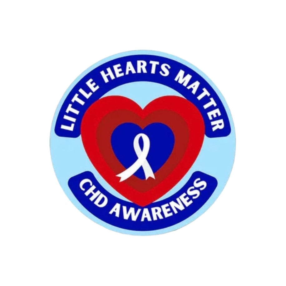 Sticker - ‘Little Hearts Matter. CHD Awareness’.