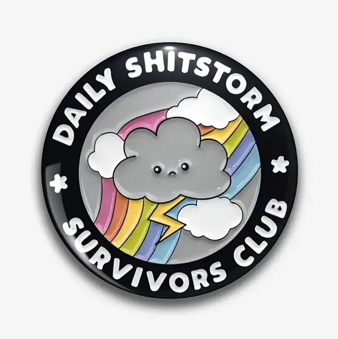 Pin — Daily Shitstorm Survivors Club