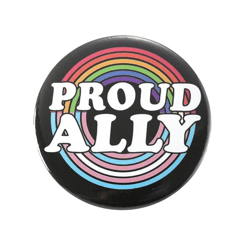 Pin  — 'Proud Ally’ (LGBT / Transgender)