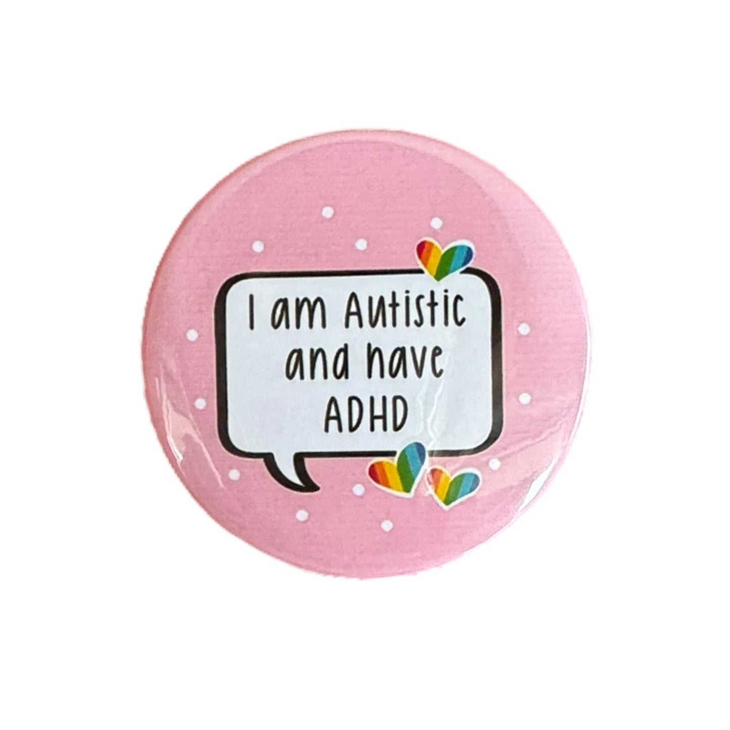 Pin — ‘I am Autistic and have ADHD’