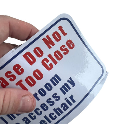 Sticker — Please Do Not Park Too Close