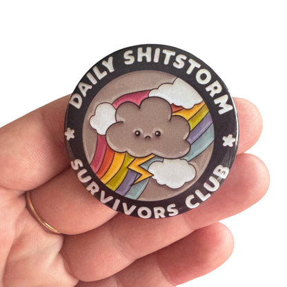 Pin — Daily Shitstorm Survivors Club