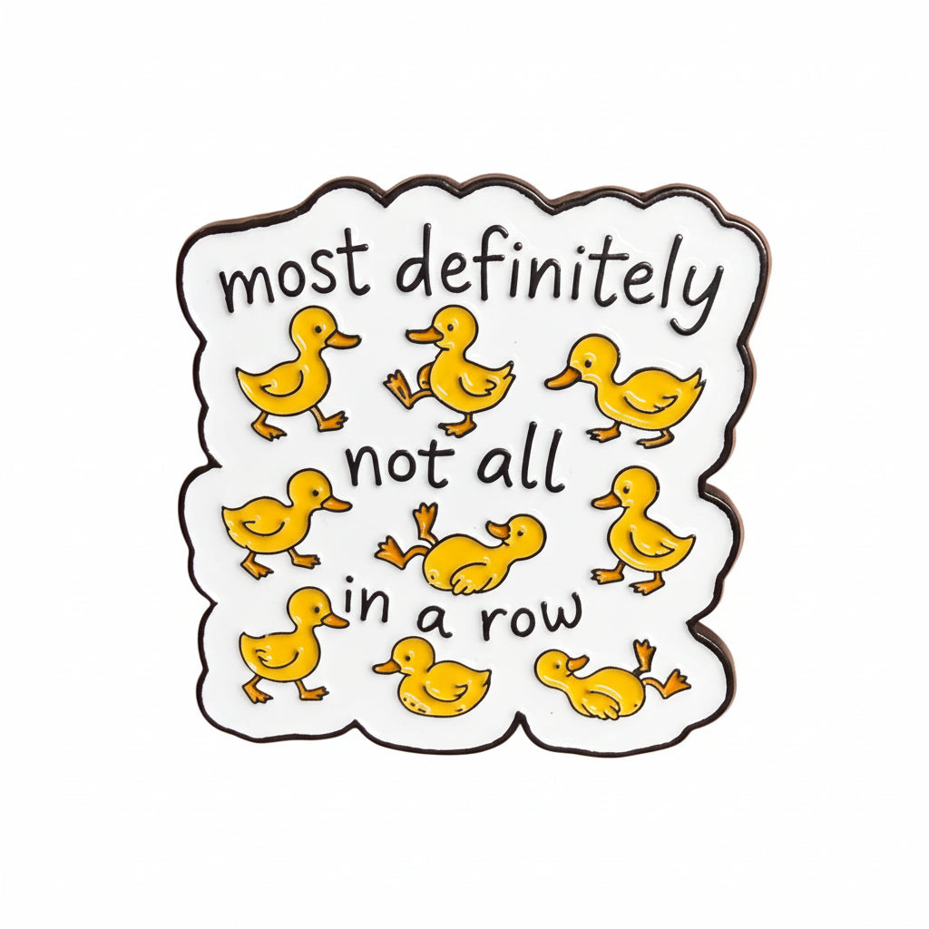 Pin — “Ducks in a Row”