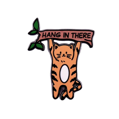 Pin — Hang in there
