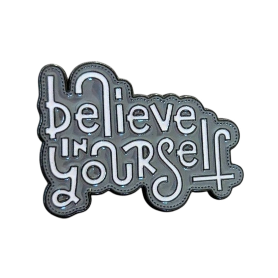 Pin — Believe In Yourself