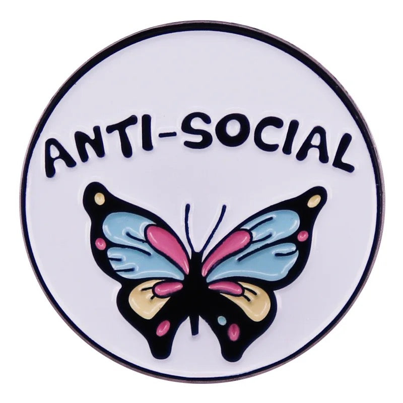 Pin — ‘Anti-Social Butterfly’
