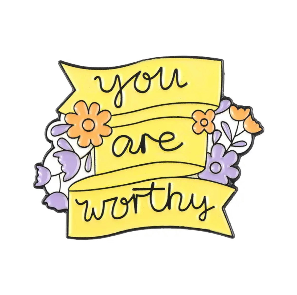 Pin — ‘You are Worthy’