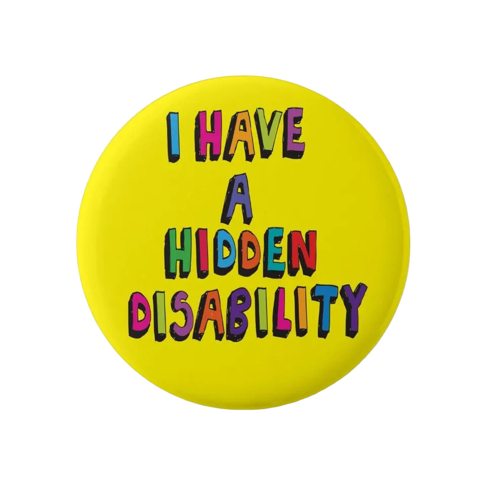 Pin — ‘I have a hidden disability’ (yellow)