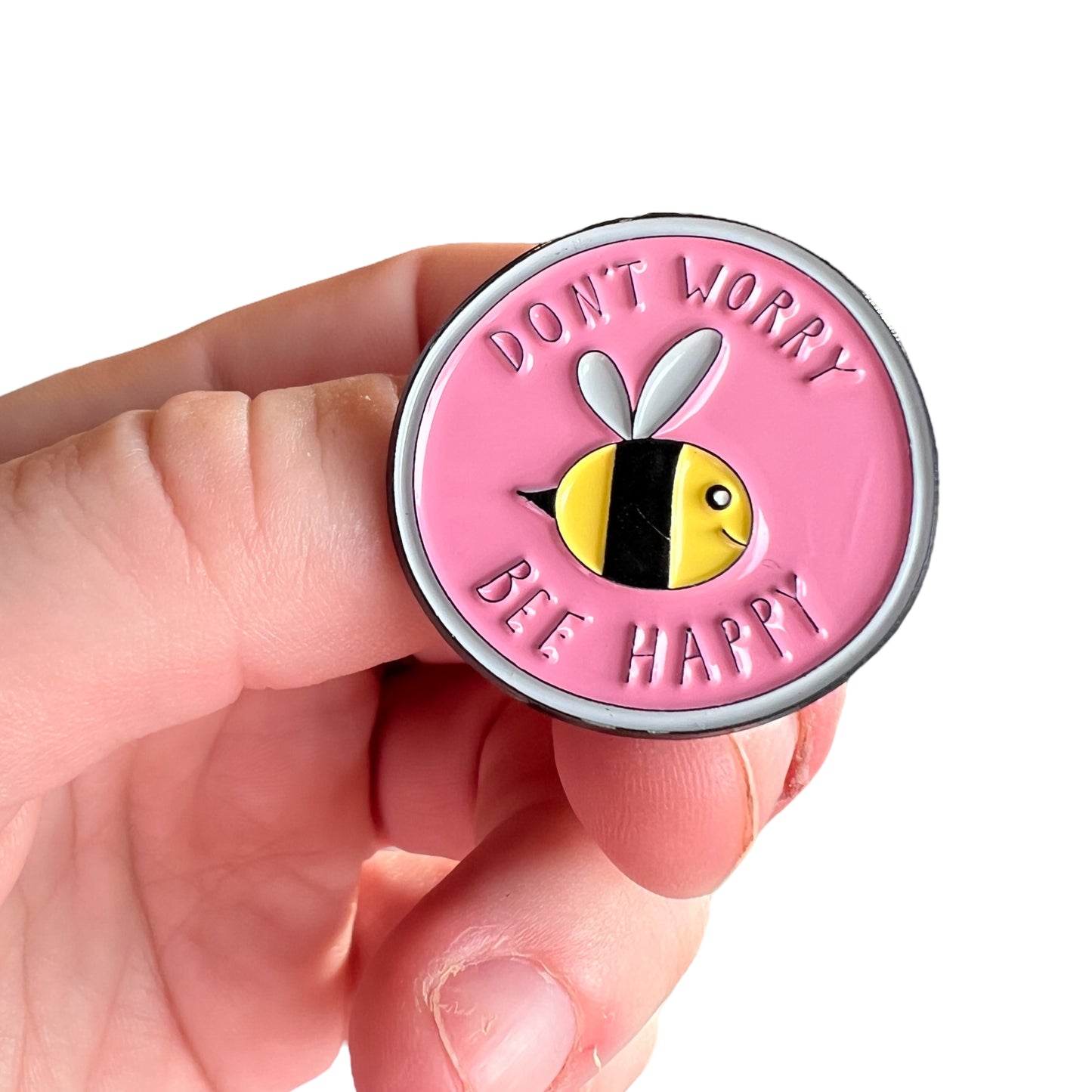 Pin — 'Dont Worry, Bee Happy!’